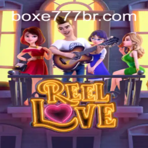 Descubra o Mundo de Emoções do Jogo ReelLove na Boxe777.com