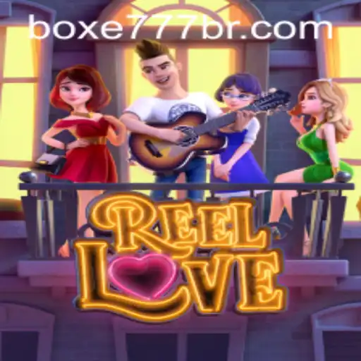 Descubra o Mundo de Emoções do Jogo ReelLove na Boxe777.com
